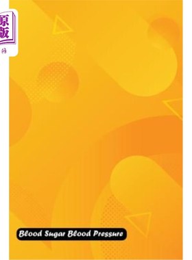 海外直订医药图书Blood Sugar Blood Pressure: Yellow Abstract Geometric Cover 血糖血压：黄色抽象几何覆盖