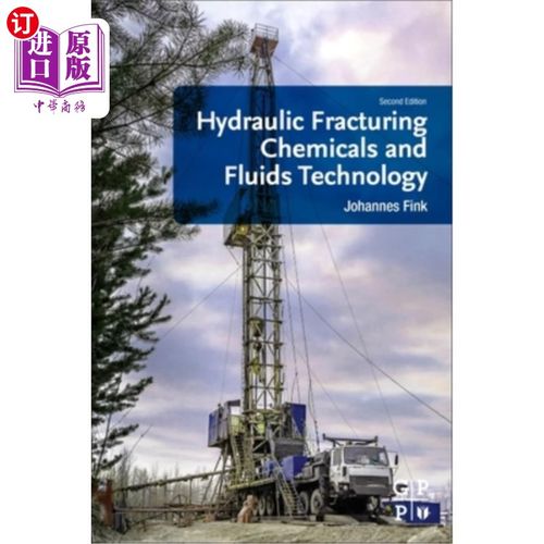 海外直订Hydraulic Fracturing Chemicals and Fluids Technology 水力压裂药剂及压裂液技术