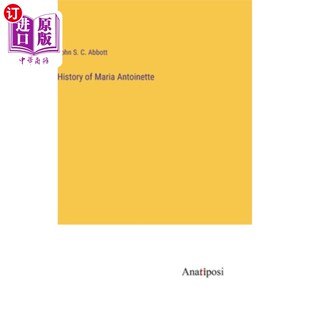 玛丽亚·安托瓦内特 海外直订History Antoinette Maria 历史