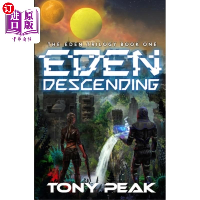 海外直订Eden Descending 伊甸园下行