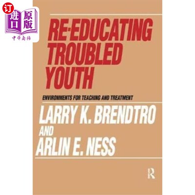 海外直订Re-educating Troubled Youth 再教育问题青少年