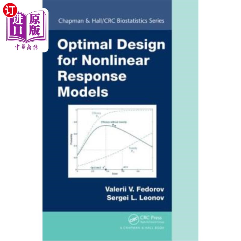 海外直订Optimal Design for Nonlinear Response Models 非线性响应模型的优化设计