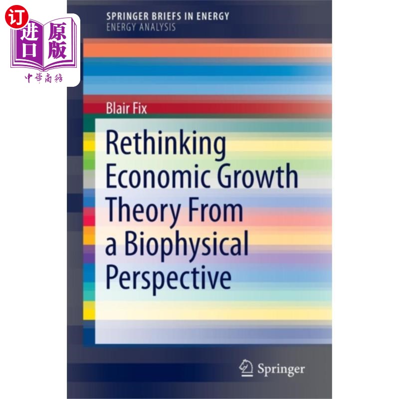 海外直订Rethinking Economic Growth Theory From a Biophys... 从生物物理学的角度重新思考经济增长理论