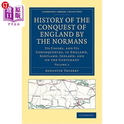 海外直订History of the Conquest of England by the Normans: Its Causes, and Its Consequen 诺曼人征服英格兰的历史：在