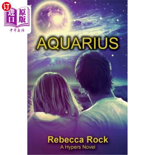 海外直订Aquarius: A Hypers Novel 水瓶座:一部夸张的小说
