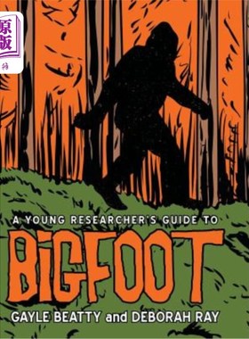 海外直订A Young Researcher's Guide to Bigfoot 年轻研究者的大脚怪指南