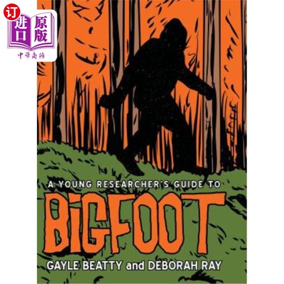 海外直订A Young Researcher's Guide to Bigfoot 年轻研究者的大脚怪指南