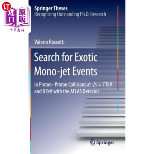 海外直订Search for Exotic Mono-Jet Events: In Proton-Proton Collisions at √s=7 TeV 寻找奇异的单喷流事件：在&#