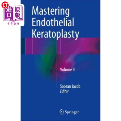 海外直订医药图书Mastering Endothelial Keratoplasty 角膜内皮移植术