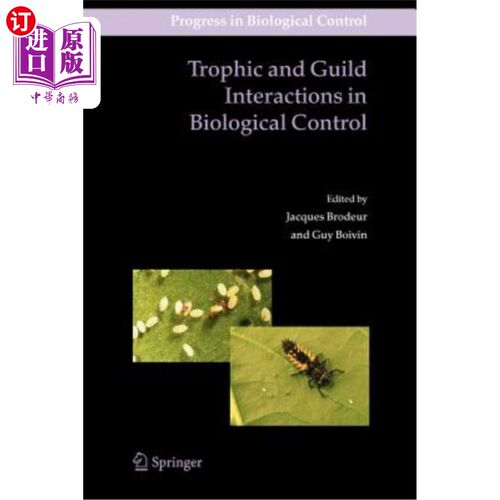 海外直订Trophic and Guild Interactions in Biological Control 生物防治中的营养与Guild相互作用