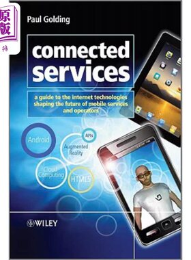 预售 连接服务 互联网技术塑造移动服务与运营商未来的指南 Connected Services 英文原版 Paul Golding【中商原版】