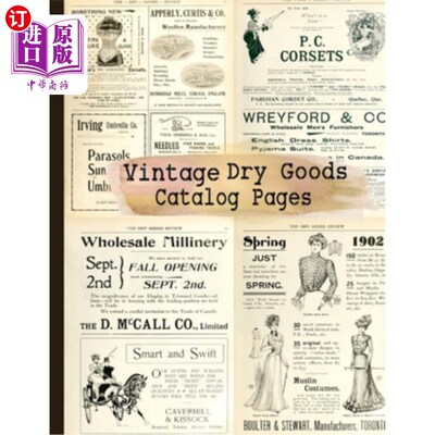 海外直订Vintage Dry Goods Catalog Pages: 20-sheet Collection of Ephemera for Junk Journa 古董干货目录页:20页收集垃