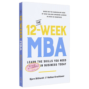 12周MBA 学习当下商业所需技能 The 12 Week MBA 英文原版 Bjorn Billhardt Nathan Kracklauer 经管 投资【中商原版】
