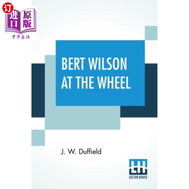 海外直订Bert Wilson At The Wheel 伯特·威尔逊在方向盘上