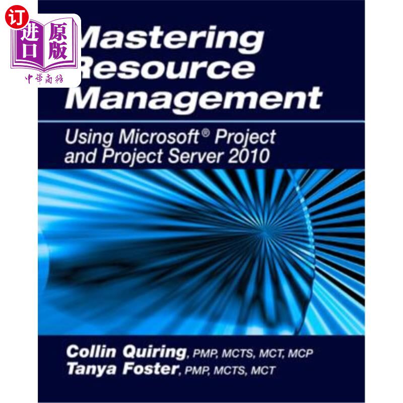 海外直订Mastering Resource Management Using Microsoft(r) Project and Project Server 2010 掌握使用Micros怎么看?