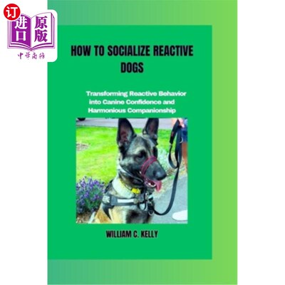 海外直订How to Socialize Reactive Dogs 如何与反应性狗进行社交