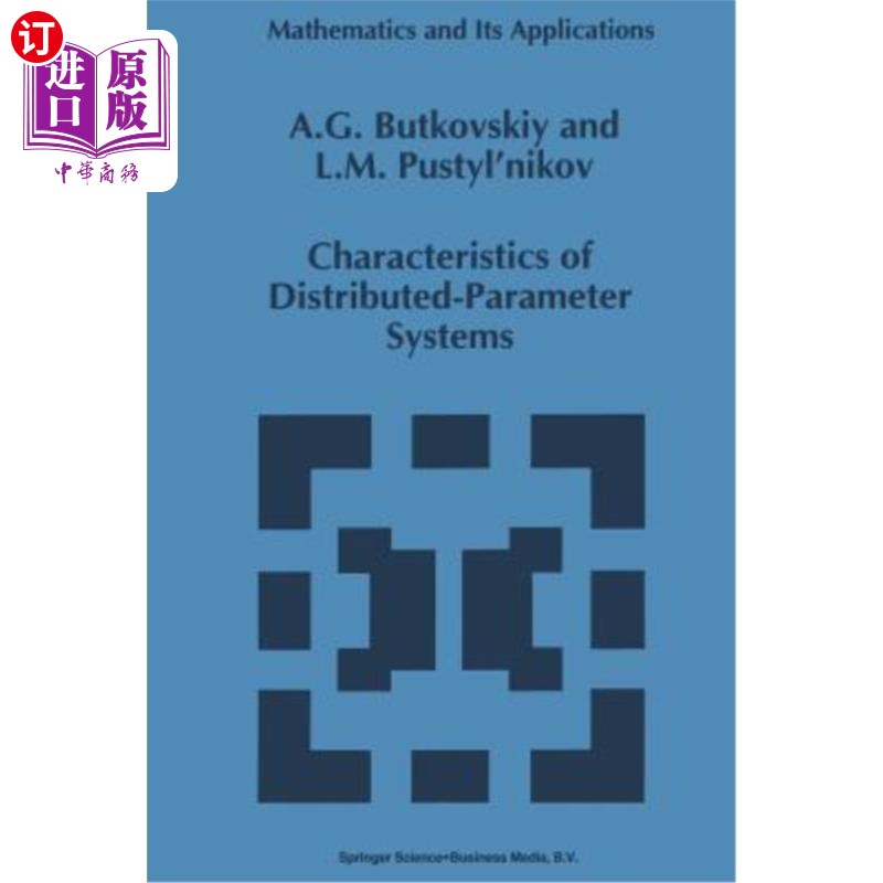 海外直订Characteristics of Distributed-Parameter Systems: Handbook of Equations of Mathe 分布参数系统的特性：数学物