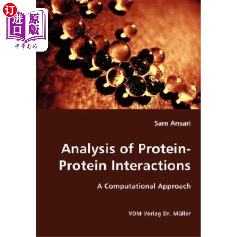 海外直订医药图书Analysis of Protein-Protein Interactions- A Computational Approach 蛋白质-蛋白质相互作用分析的计算