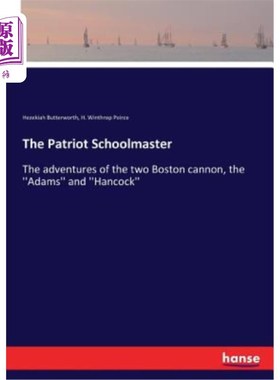 海外直订The Patriot Schoolmaster 爱国者校长