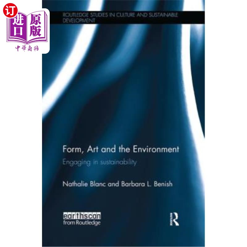 海外直订Form, Art and the Environment: Engaging in Sustainability 形式、艺术与环境:参与可持续发展