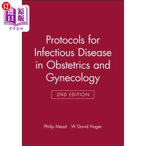 海外直订医药图书Protocols for Infectious Disease in Obstetrics and Gynecology 妇产科传染病治疗方案
