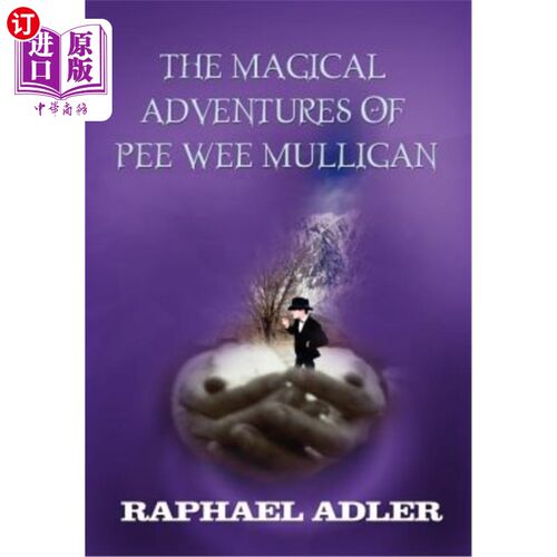 海外直订The Magical Adventures of PeeWee Mulligan 皮维·穆利根的神奇冒险