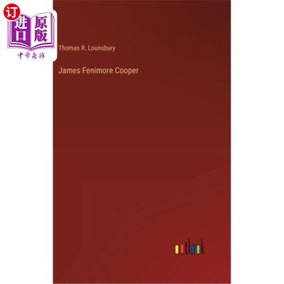 海外直订James Fenimore Cooper 詹姆斯·费尼莫尔·库珀