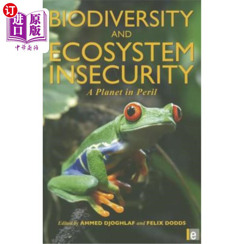 海外直订Biodiversity and Ecosystem Insecurity: A Planet in Peril 生物多样性和生态系统不安全:一个处于危险中的星球