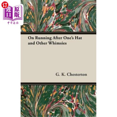 海外直订On Running After One's Hat and Other Whimsies 追逐帽子和其他异想天开的事