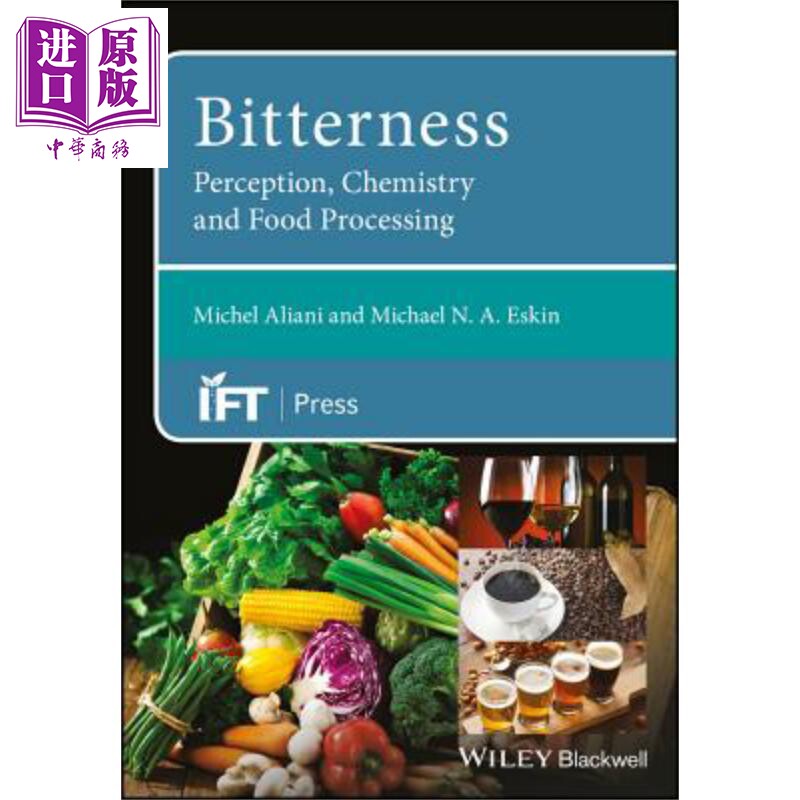 苦味 感知 化学与食品加工 Bitterness Perception Chemistry And Food Processing 英文原版 Michel Aliani 【中商原版】wi