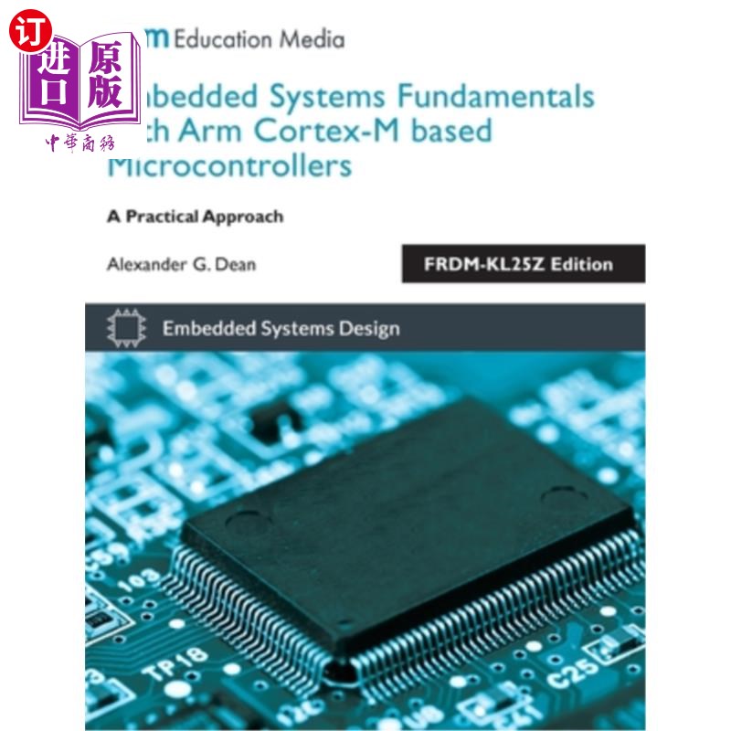 海外直订Embedded Systems Fundamentals with ARM Cortex-M based Microcontrollers: A Practi 基于arm cort