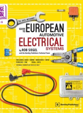 海外直订The Hack Mechanic Guide to European Automotive Electrical Systems 欧洲汽车电气系统黑客技工指南
