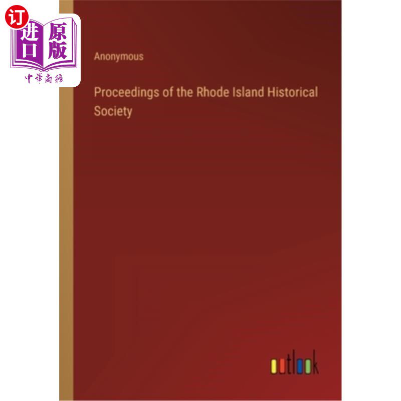 海外直订Proceedings of the Rhode Island Historical Society 罗德岛历史学会论文集