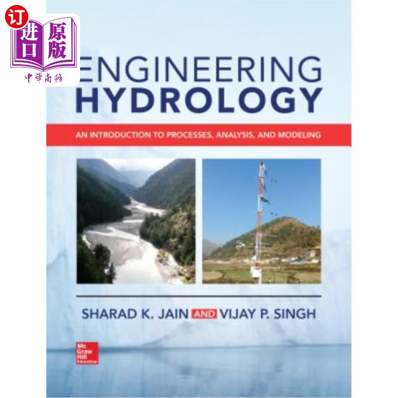 海外直订Engineering Hydrology: An Introduction to Processes, Analysis, and Modeling 工程水文学:过程、分析和建模导论