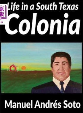 海外直订Life in a South Texas Colonia 南德克萨斯殖民地的生活