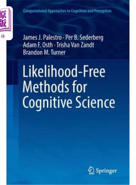 海外直订Likelihood-Free Methods for Cognitive Science 认知科学的无似然方法