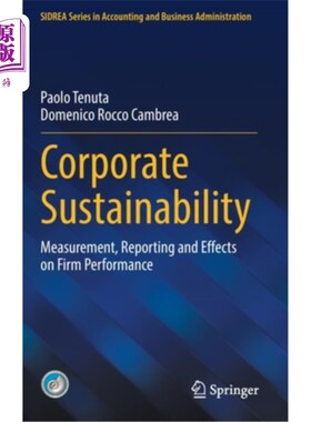 海外直订Corporate Sustainability: Measurement, Reporting and Effects on Firm Performance 企业可持续性:测量、报告和