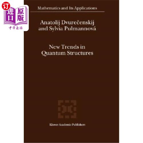 海外直订New Trends in Quantum Structures 量子结构的新动向