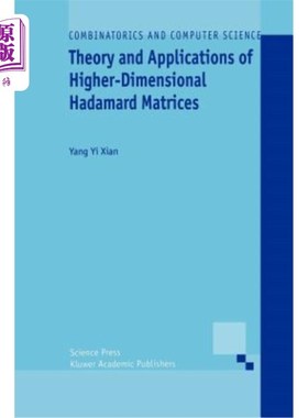 海外直订Theory and Applications of Higher-Dimensional Hadamard Matrices 高维阿达玛矩阵的理论与应用