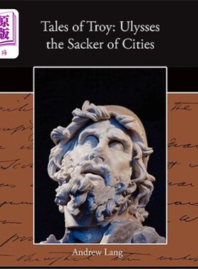 海外直订Tales of Troy: Ulysses the Sacker of Cities 《特洛伊传说:城市的掠夺者尤利西斯》