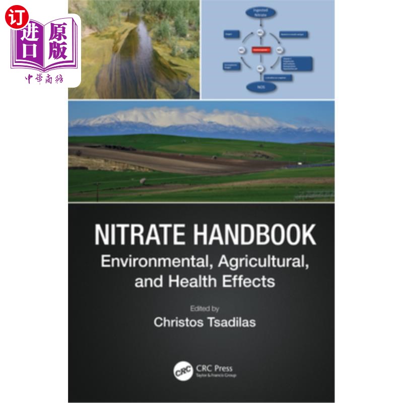 海外直订Nitrate Handbook: Environmental, Agricultural, and Health Effects 硝酸盐手册:环境、农业和健康影响
