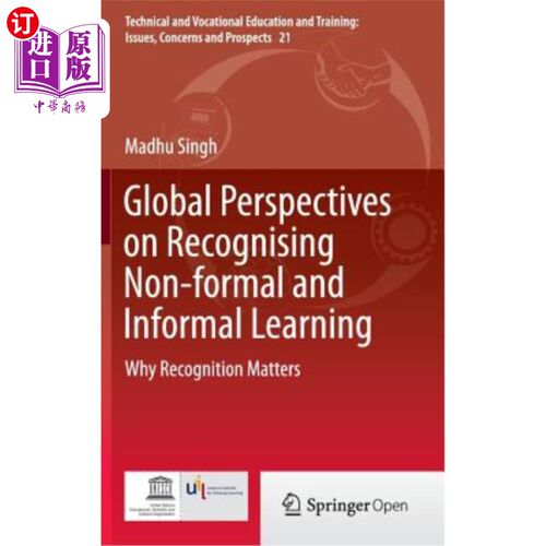 海外直订Global Perspectives on Recognising Non-Formal and Informal Learning: Why Recogni 认可非正规和非正式学习的全球视