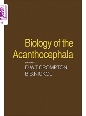 海外直订Biology of the Acanthocephala 棘头属的生物学