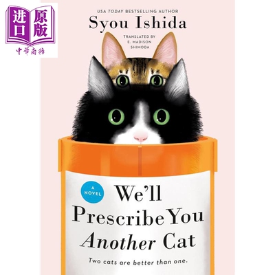 预售 我们再给你开一只猫为药方 Well Prescribe You Another Cat 英文原版 Syou Ishida 宠物治愈流行小说【中商原版】