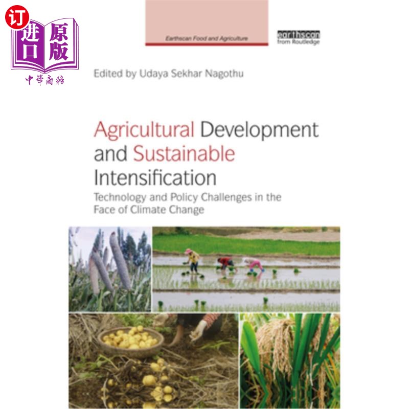 海外直订Agricultural Development and Sustainable Intensification: Technology and Policy  农业发展与可持续集约化:面