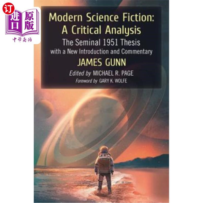 海外直订Modern Science Fiction: A Critical Analysis: The Seminal 1951 Thesis with a New 现代科幻小说:批判分