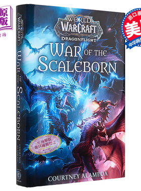 现货 鳞裔之战 英文原版 War of the Scaleborn Courtney Alameda 魔兽世界系列小说 奇幻与科幻小说 流行小说【中商原版】