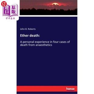 from 乙醚死亡：四例麻醉死亡 personal four cases experience anaesthetics 海外直订医药图书Ether death