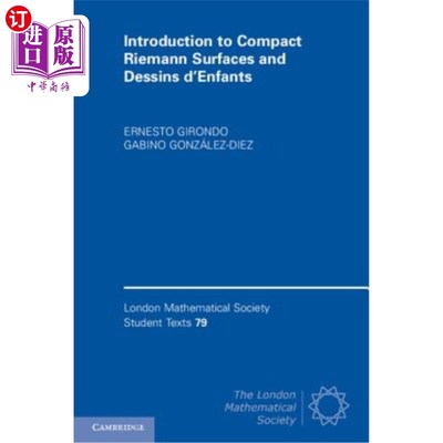 海外直订Introduction to Compact Riemann Surfaces and Dessins d'Enfants 紧致黎曼曲面和Dessins d’Enfants简介