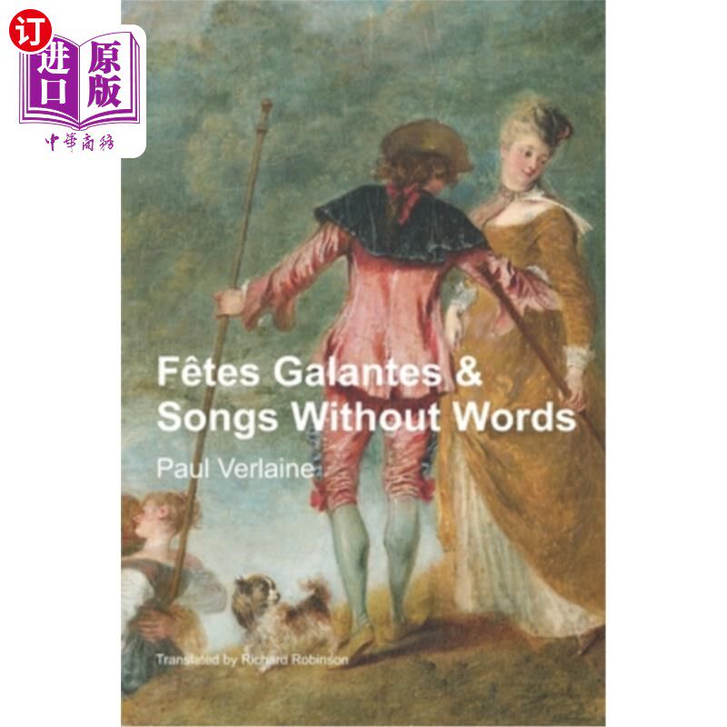 海外直订Fêtes Galantes & Songs Without Words Fêtes Galantes &无词之歌